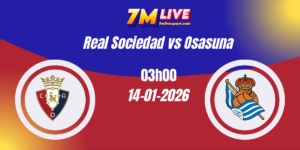 Nhận định Kèo Nhà Cái - Real Sociedad vs Osasuna 14/01/2026